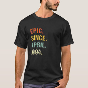 Camiseta 28ª Épica De Cumpleaños Desde Abril De 1994 28 Año
