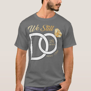 Camiseta 28° Aniversario Boda Todavía Hacemos 28 Años Desde