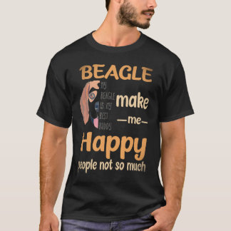 Camiseta 28 Beagle Me Hacen Feliz A La Gente No Tanto Beagl