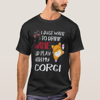 Camiseta 28 Quiero Solo Querer Beber Vino Corgi