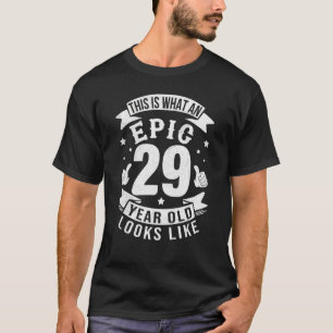 Camiseta 29 Años De Epic De 29 Años Parece