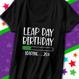Camiseta 29 de febrero Día del Salto Cumpleaños 25% Año de 