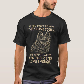 Camiseta 29 Si No Crees Que Tienen Almas No Has