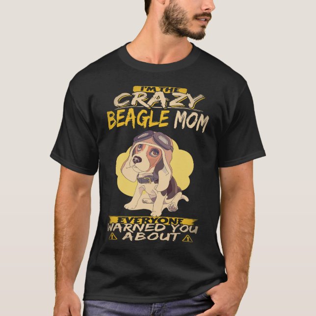 Camiseta 29 Soy La Mamá Loca de Beagle Beagle (Anverso)