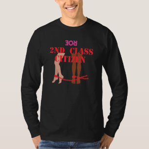 Camiseta 2.ª Clase Ciudadana Pro Elección Roe Anulado Estad