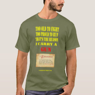 CAMISETA 2.ª ENMIENDA, DEMASIADO VIEJA PARA LUCHAR, DEMASIA