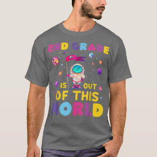 Camiseta 2.º Grado Está Fuera De Este Astronauta Mundial