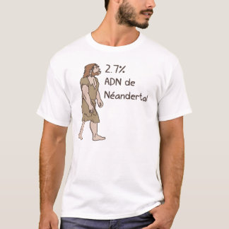 Camiseta 2,7% Francés del Neanderthal