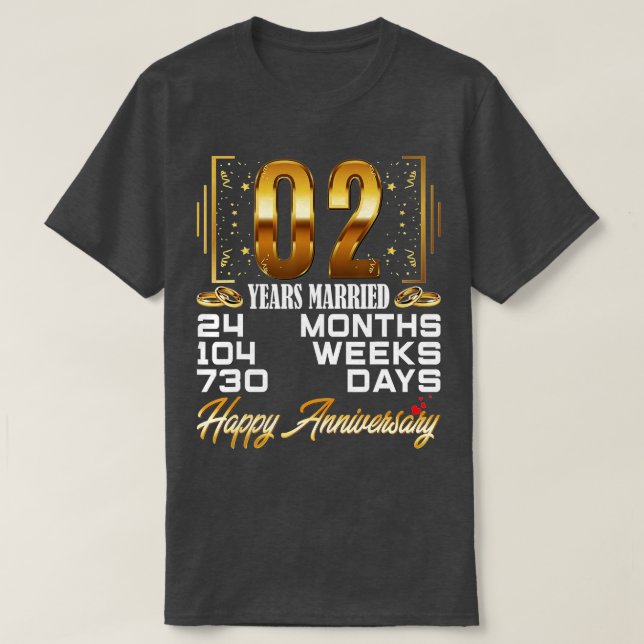 Camiseta 2 años de matrimonio gracioso 2º aniversario Boda (Diseño del anverso)