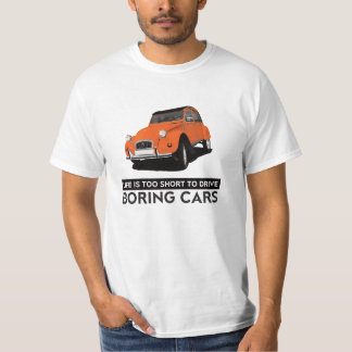 Camiseta 2 CV - La vida es demasiado corta