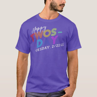 Camiseta 2 de febrero de 2022 2222 Feliz Twosday 2022
