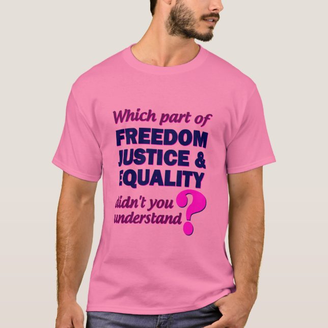 Camiseta 2 de Freedom Justice Equality (Anverso)