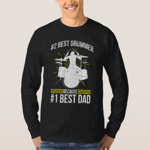Camiseta 2 Mejor Becuase De Drummer