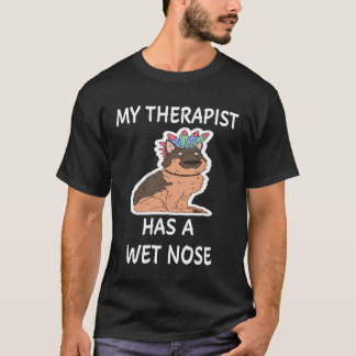 Camiseta 2 Mi Terapeuta Tiene Una Nariz Húmeda