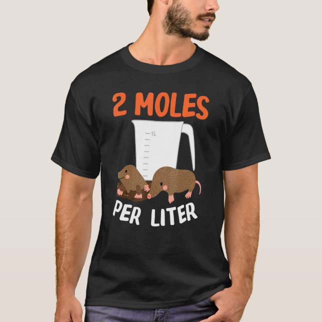 Camiseta 2 Moles por litro Diseño Químico De Ciencia Animal (Anverso)
