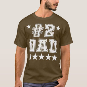 Camiseta 2 Number Two Dad Funny Father's Day 