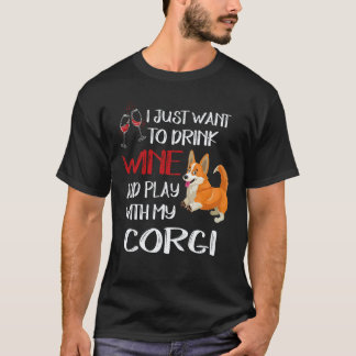 Camiseta 2 Quiero Solo Querer Beber Vino Corgi