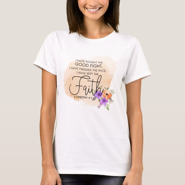 Camiseta 2 Timothy 4:7 - He guardado la fe (Anverso)