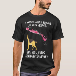Camiseta 2 Una Mujer No Puede Sobrevivir Solo Con Vino Tamb