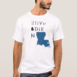 Camiseta 2 vivo y muere el LA de N