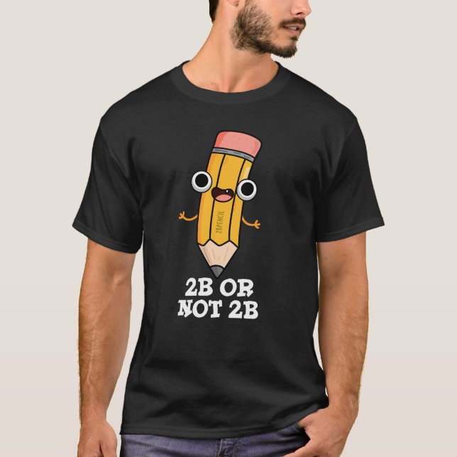 Camiseta 2B O No 2B Gracioso Shakespeare Pun Dark BG (Anverso)