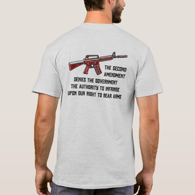 Camiseta 2nd Amendment Denies Gov (Reverso)