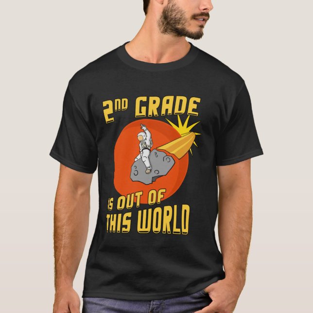 Camiseta 2nd Grade is Out of this World Astronaut (Anverso)