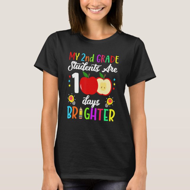 Camiseta 2nd Grade Teacher 100 Days Brighter 100th Day of S (Anverso)