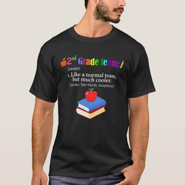 Camiseta 2nd Grade Team Definition Costume Second Grade Tea (Anverso)