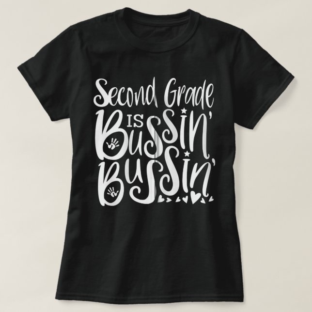Camiseta 2nd Second Grade Bussin Bussin Teacher Team Zip Ho (Diseño del anverso)