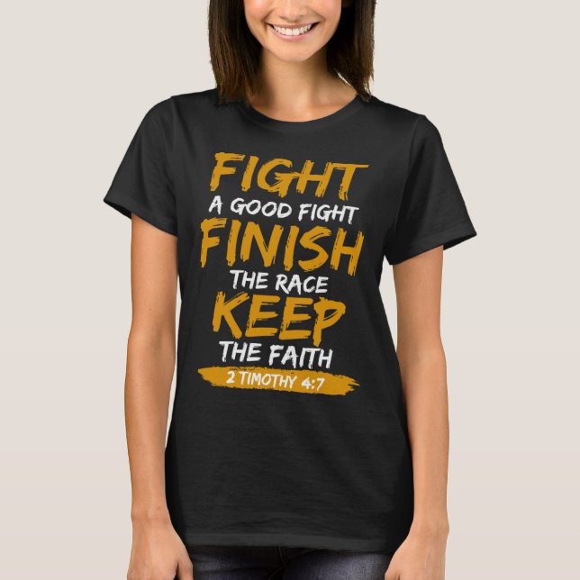 Camiseta 2nd Timothy 4 7 Bible Verse Religious (Anverso)