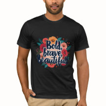 Camiseta 2T Bold, Brave and Beautiful