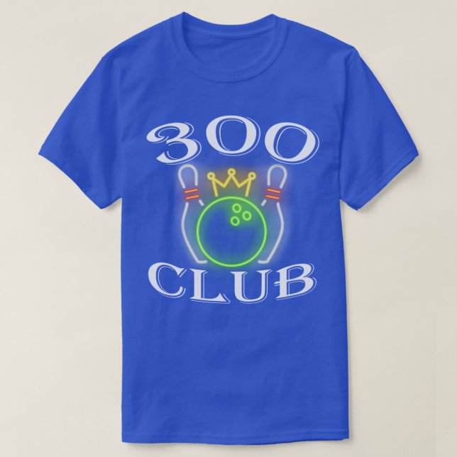 Camiseta 300 Bodega De Boliche De Club Y Pins King Crown (Diseño del anverso)