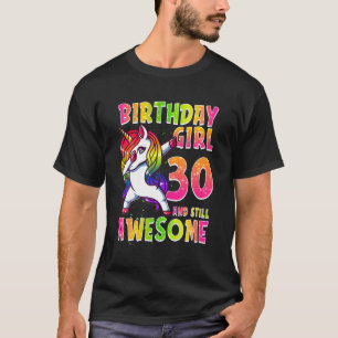 Camiseta 30.ª Chica De Cumpleaños Dabbing Unicornio 30 Años
