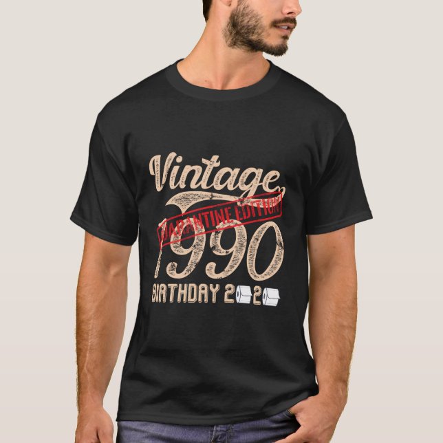 Camiseta 30.ª Edición Cuarentena Regalo De Cumpleaños Vinta (Anverso)