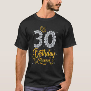 Camiseta 30.ª Reina de cumpleaños Chica de 30 años