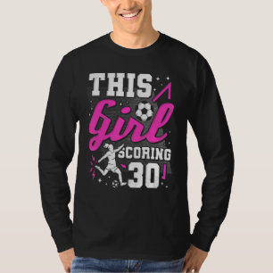 Camiseta 30.º cumpleaños este Chica con 30 años de experien