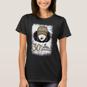 Camiseta 30.º cumpleaños Fabulous Melanin Leopard de 30 año