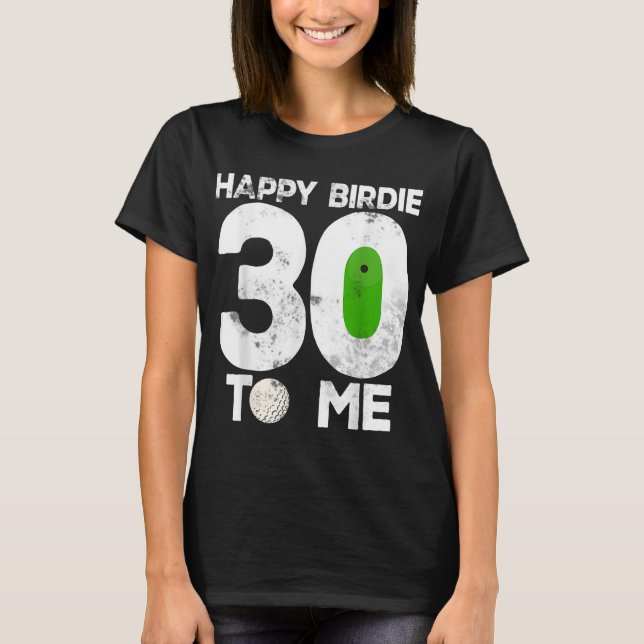 Camiseta 30.º cumpleaños Golf Funny Golfer Gift Golf Playe (Anverso)