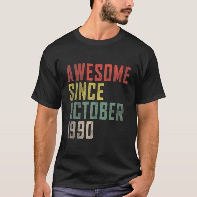 Camiseta 30.º cumpleaños increíble desde octubre de 1990 (Anverso)