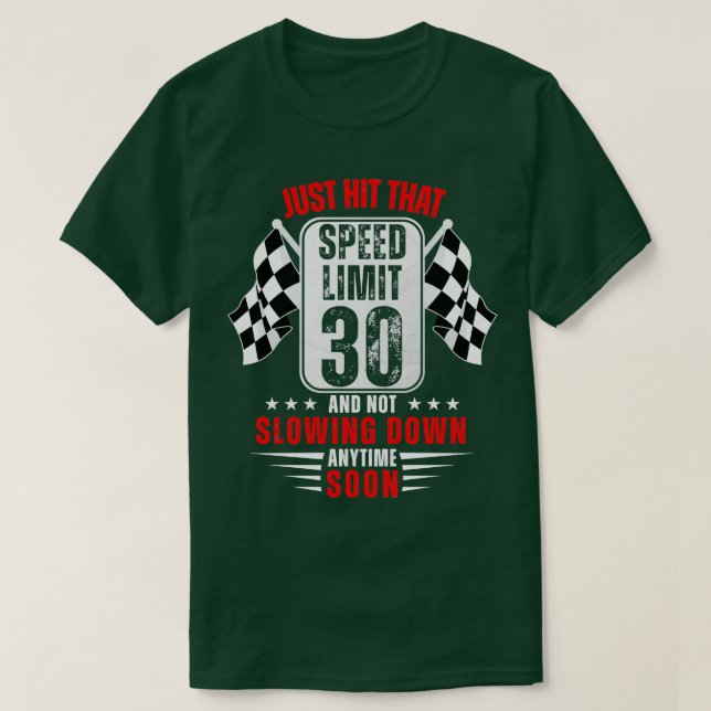 Camiseta 30.º Rótulo de límite de velocidad de cumpleaños d (Diseño del anverso)