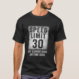Camiseta 30.º Rótulo de límite de velocidad de cumpleaños g