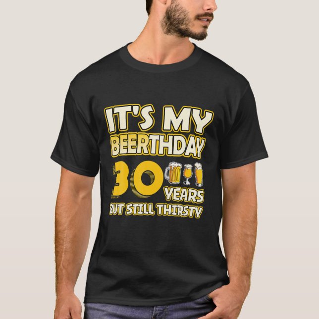 Camiseta 30 Aniversario - Beerthday Cerveza Graciosa De 30  (Anverso)
