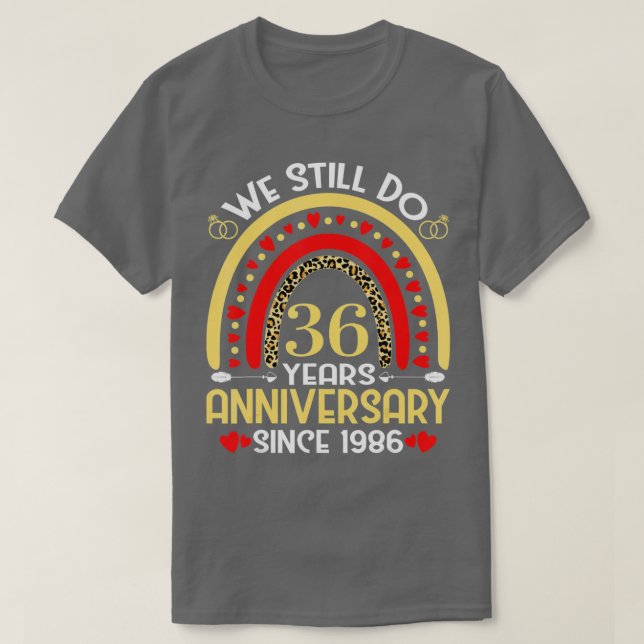 Camiseta 30° Aniversario Boda Todavía Hacemos 30 años de Le (Diseño del anverso)