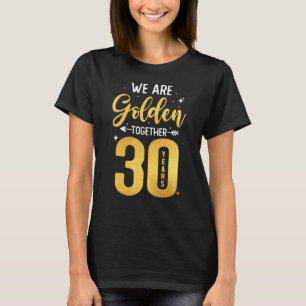 Camiseta 30° Aniversario del Boda Casados, Doramos juntos