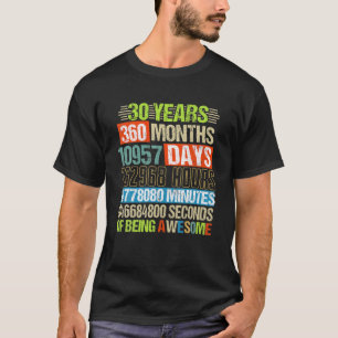 Camiseta 30 Años 360 Meses De Ser Maravilloso Cumpleaños 30