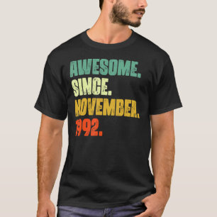 Camiseta 30 años de edad increíble desde noviembre de 1992