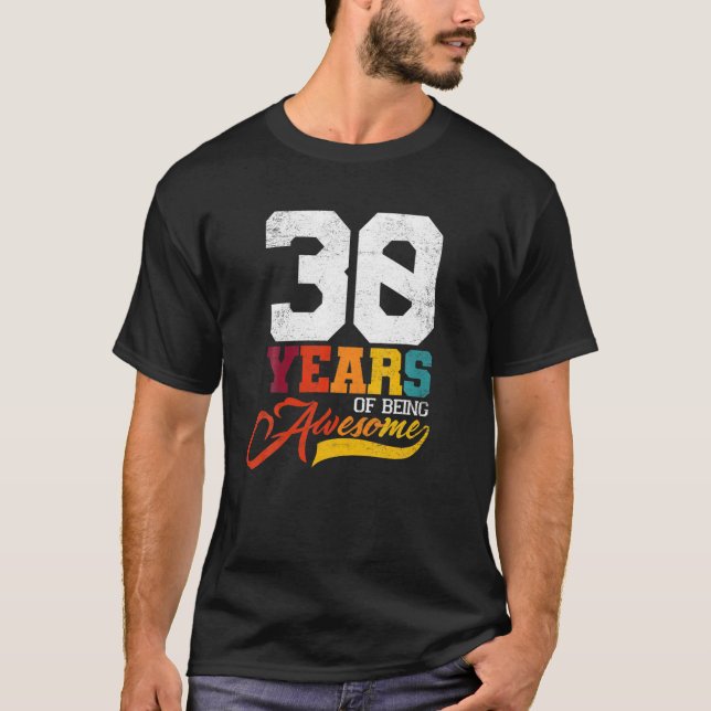 Camiseta 30 Años De Impresionante Gif De Cumpleaños De 30 A (Anverso)