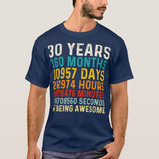 Camiseta 30 años de ser maravilloso regalo de cumpleaños nú