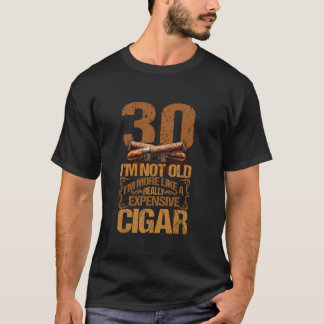 Camiseta 30 años realmente costoso cigarro 30 cumpleaños Ci